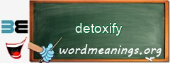 WordMeaning blackboard for detoxify